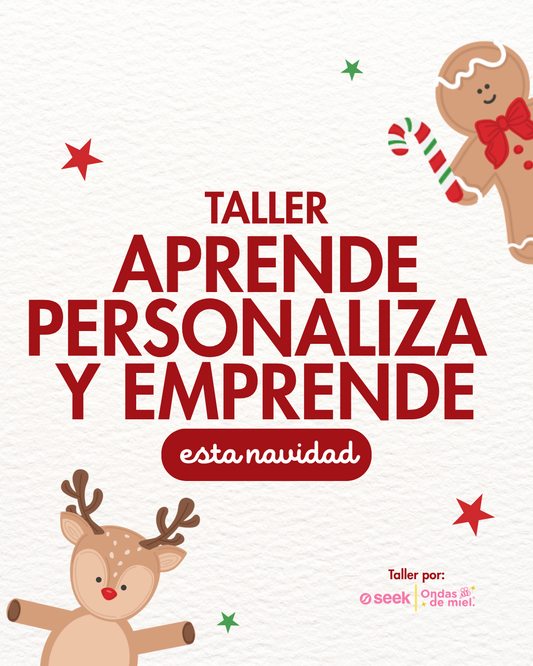 APRENDE, PERSONALIZA Y EMPRENDE | TALLER PRESENCIAL | 8 NOVIEMBRE 2025 | SEEK COAPA
