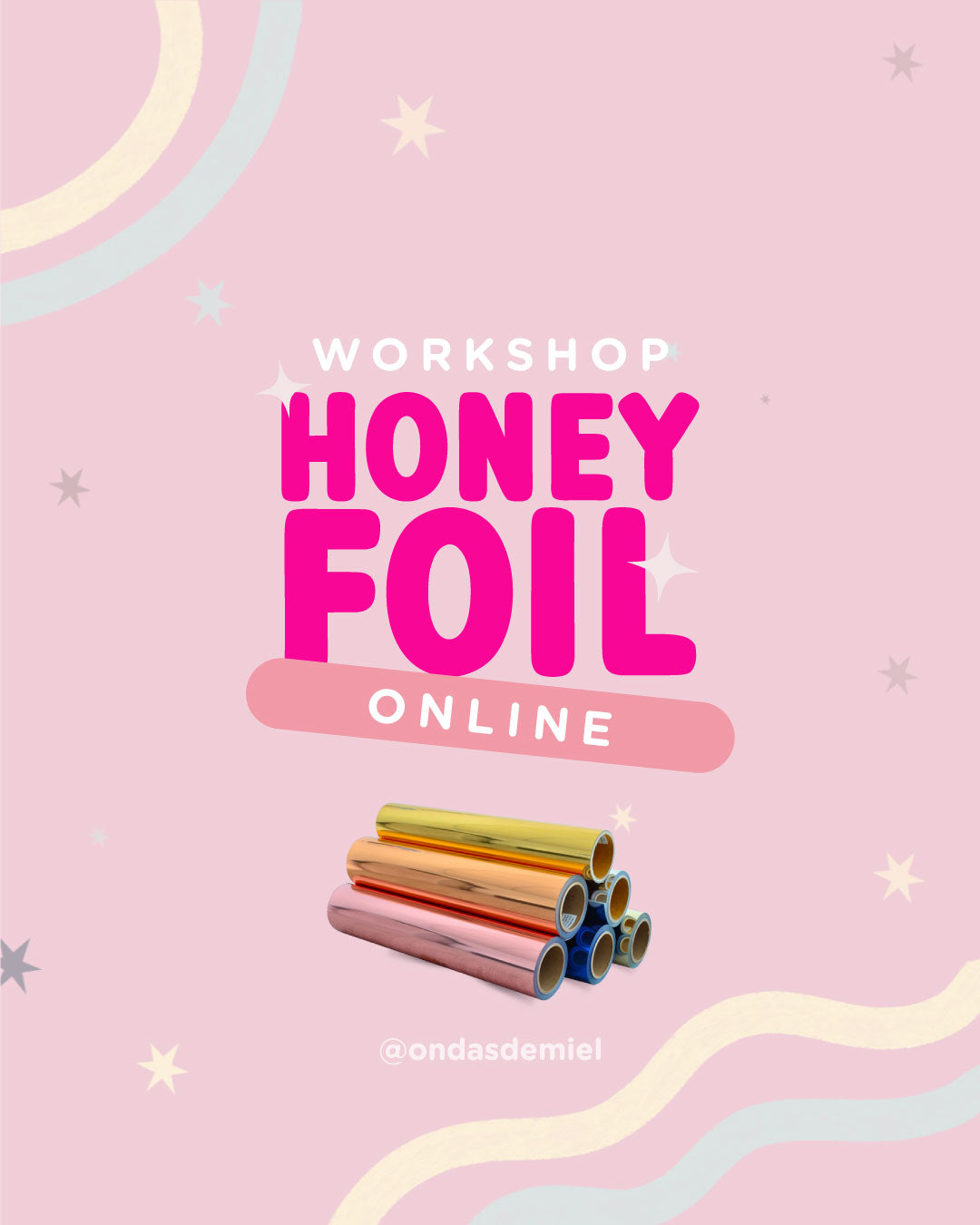 Honey Foil Workshop Online: Taller en línea Aplicación de Foil